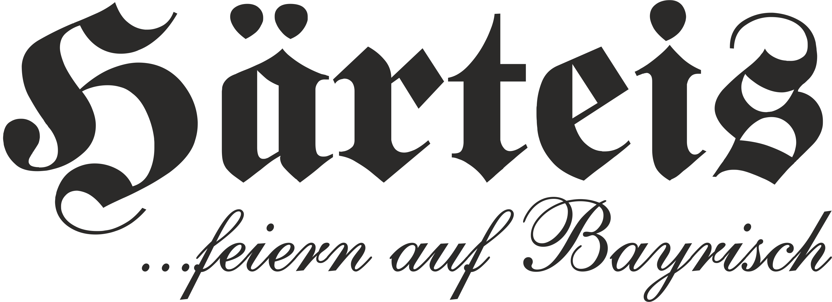 Haerteis - feiern auf bayrisch